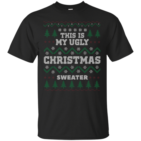 This Is My Ugly Christmas Sweater T-Shirt For X-Mas Parties_Black