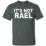 It's Not Rael T- Shirt_black=