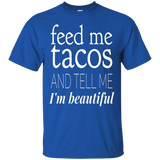 Women's Feed Me Tacos And Tell Me I'm Beautiful Funny Shirt_Black