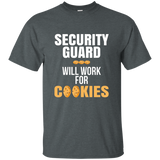 Security Guard Will Work for Cookies Profession T-Shirt_Black
