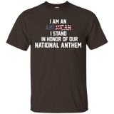 I Am An American, I Stand For The National Anthem T-shirt_black