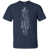 All I Need Is Turkey And Wine T Shirt_black