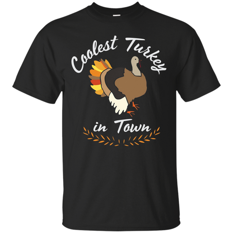 Coolest Turkey In The Town Men Women Thanksgiving Day Tshirt_black