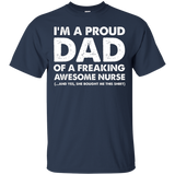 I'm A Proud Dad Of A Freaking Awesome Nurse
