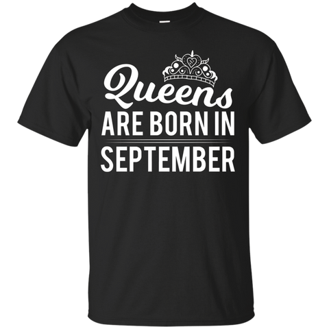 Queens Are Born in September - Cute Girly Fun Birthday Tee_Black