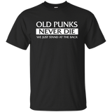 Old Punks Never Die We Just Stand At The Back T-shirt_black
