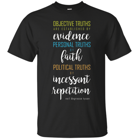 Neil deGrasse Tyson Objective Truths Quote T-Shirt_Black