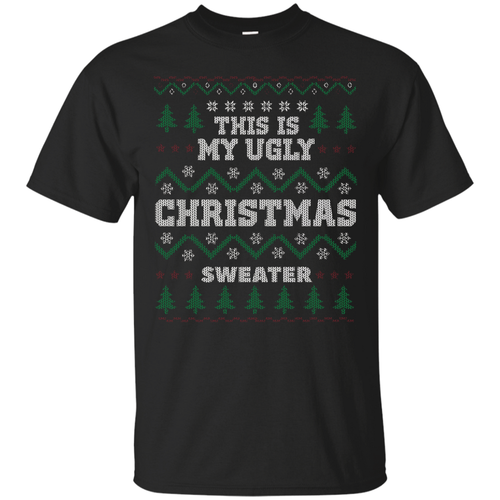 This Is My Ugly Christmas Sweater T-Shirt For X-Mas Parties_Black