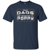 Great Dads Get Promoted To Poppy - Coolest Grandpa Shirt_black=