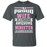 I'm A Proud Wife Of A Awesome Minister - Ladies