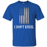 I Don't Kneel American Flag National Anthem T-shirt_black=