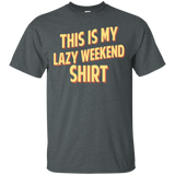 This is my Lazy Weekend T-shirt_Black