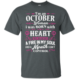 I'm An October Woman T-shirt Birthday Gift Shirt