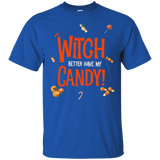 Witch better have my Candy T shirt_Black