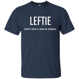 Leftie Artsy With A Side Of Genius Left Handed Tshirt Funny