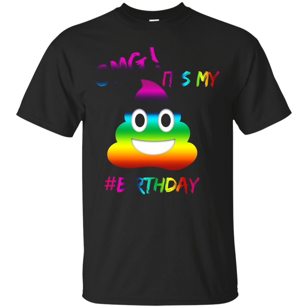 OMG! It's My Birthday Colorful Pile Of Poop tShirt_Black