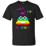 OMG! It's My Birthday Colorful Pile Of Poop tShirt_Black