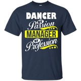 Dancer By Passion Manager By Profession T Shirt_black