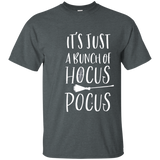It's Just A Bunch Of Hocus Pocus Funny Halloween T Shirt