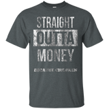 Straight Outta Money Because Children Shirt For Mom or Dad_Black