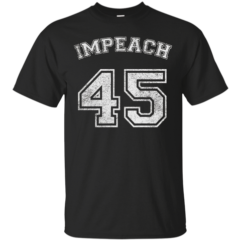 Impeach 45 Anti-trump Protest T-shirt