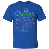 Queens Are Born In August Birthday TShirt_Black