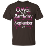 OMG! It's My Birthday September 12th Shirt Born In September_Black