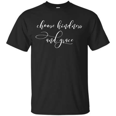 Choose Kindness And Grace - Motivational T-shirt_black