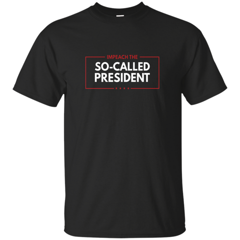 Impeach The So-called President T-shirt Anti-trump Shirt