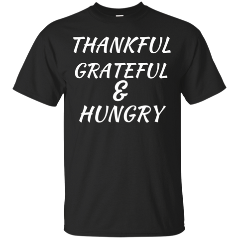 Grateful Thankful & Hungry Happy Thanksgiving Tee_black
