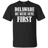 Delaware - We Were Here First - Delaware T Shirt_black=