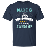 Made In 1932 Shirt, 85 Years Of Being Awesome T- Shirt