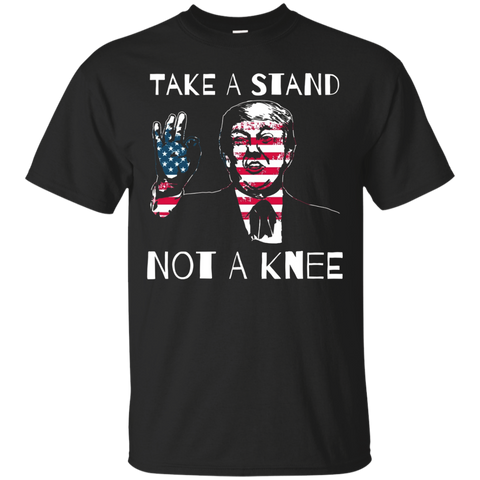 Take A Stand Not A Knee Trump National Anthem T-shirt_black=