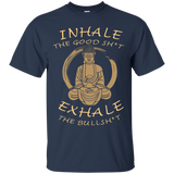 Inhale The Good Sht - Exhale The Bull Sht -buddha Yoga Tee