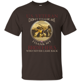 Don't Thank Me Thank My Brothers Who Never Came Back T Shirt_navy