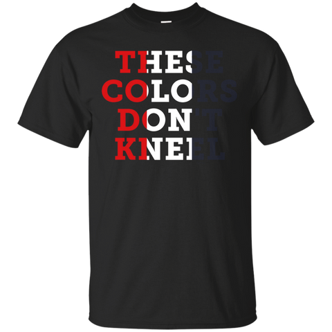 American Flag These Colors Don't Kneel T Shirt_black=