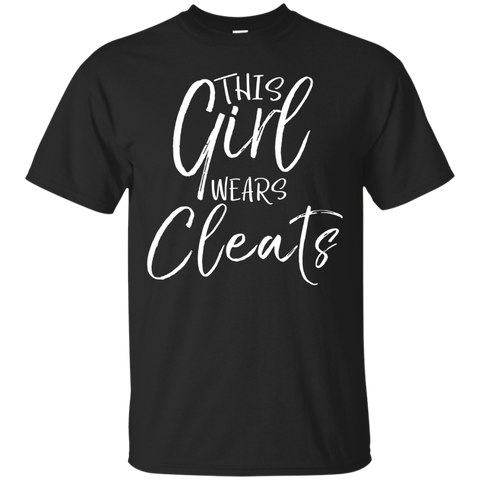 This Girl Wears Cleats Shirt Cute Funny Sports Soccer Tee_Black