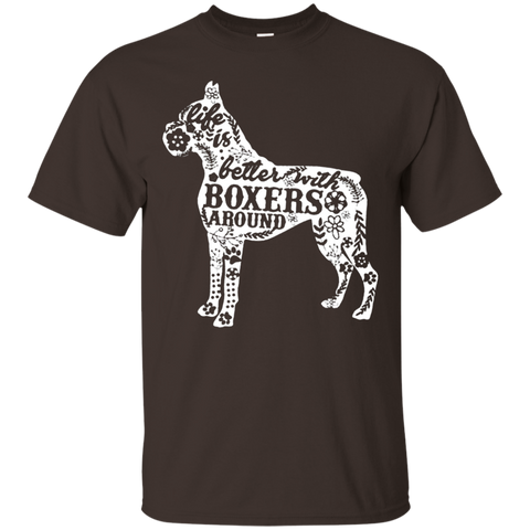 Life Is Better With Boxers Around Shirt-dog Lover Gift