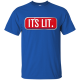 Its Lit Fam Shirt We Are So Get Lit Slogan T Shirt Cool Gift