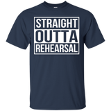 Straight Outta Rehearsal - Theatre Shirts - Theatre Gifts_Black