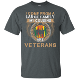 Cousins Veterans Tshirt I Come From A Large Family Gift_black