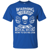 Dont Tell Medical Record How To Do T-shirt_black