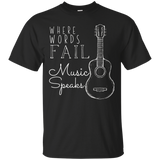 Where Words Fail Music Speaks Custom Printed Graphic T-Shirt_Black