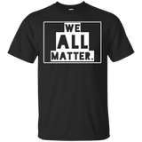 All Lives Matter T-shirt. Political Protest Shirts._black