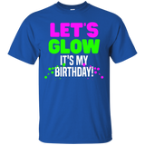 Let's Glow Party It's My Birthday Kids T Shirt