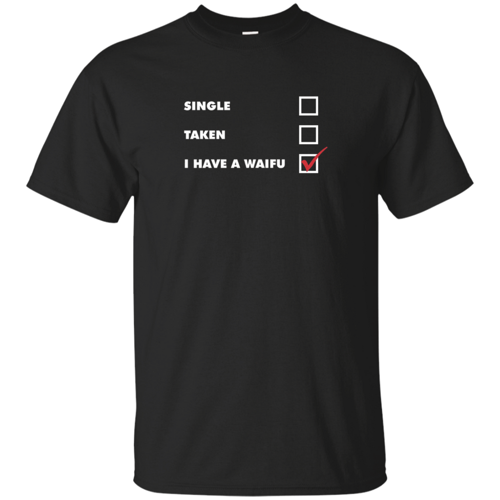 Single, Taken, I Have A Waifu_Black