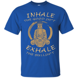 Inhale The Good Sht - Exhale The Bull Sht -buddha Yoga Tee