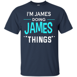 I'm James Doing James Things Funny First Name T-shirt_black=