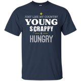 Young Scrappy and Hungry T Shirt - Just Like My Country Tee_Black