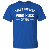 That's Not Very Punk Rock Of You T Shirts Funny Gifts_Black